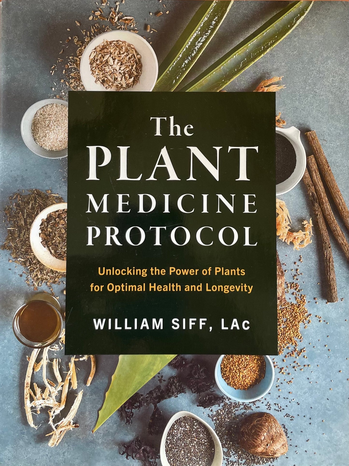 The Plant Medicine Protocol: Unlocking the Power of Plants for Optimal Health and Longevity Hardcover Herbal Remedy Vegan Cooking Book