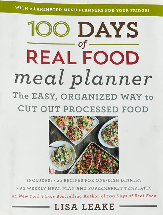 100 days of Real Food Meal Planner Lisa Leake