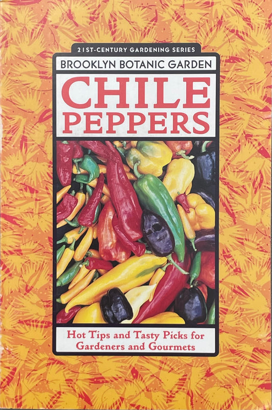 Chile Peppers Paperback Brooklyn Botanic Garden