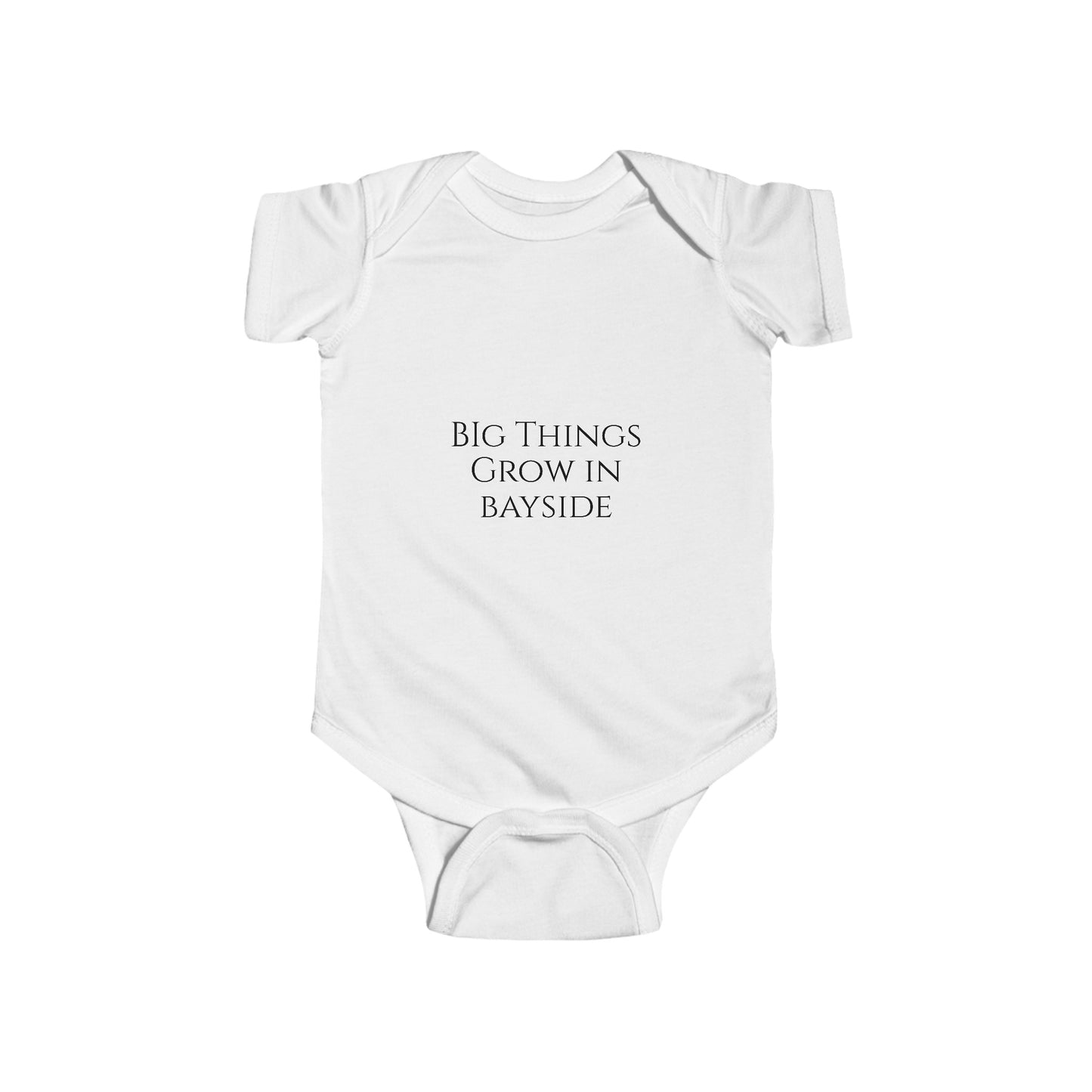 Big Things Grow in Bayside - Infant Onesie® Baby Bodysuit