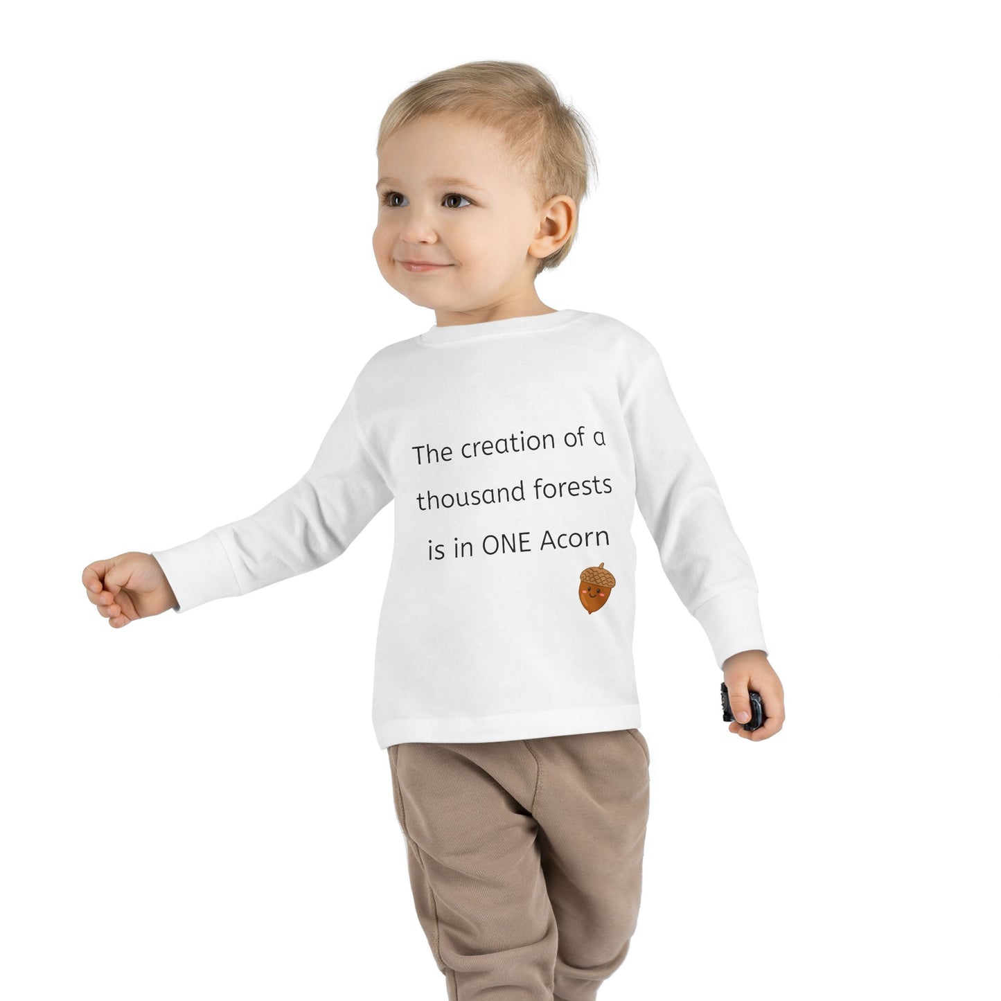 The creation of a thousand forests is in one acorn - Toddler Long Sleeve Tee, Cute toddler clothing, garden clothing, baby gift