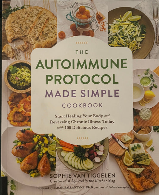 Autoimmune Protocol (AIP) Cookbook