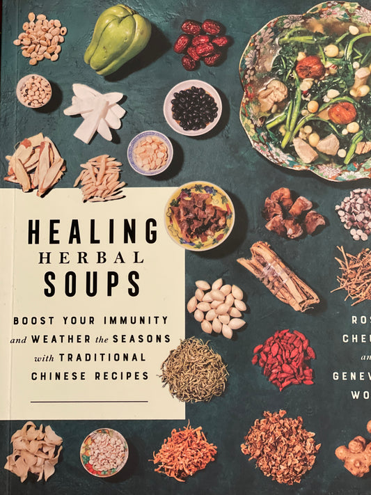 Healing Herbal Soups: Boost Your Immunity and Weather the Seasons with Traditional Chinese Recipes