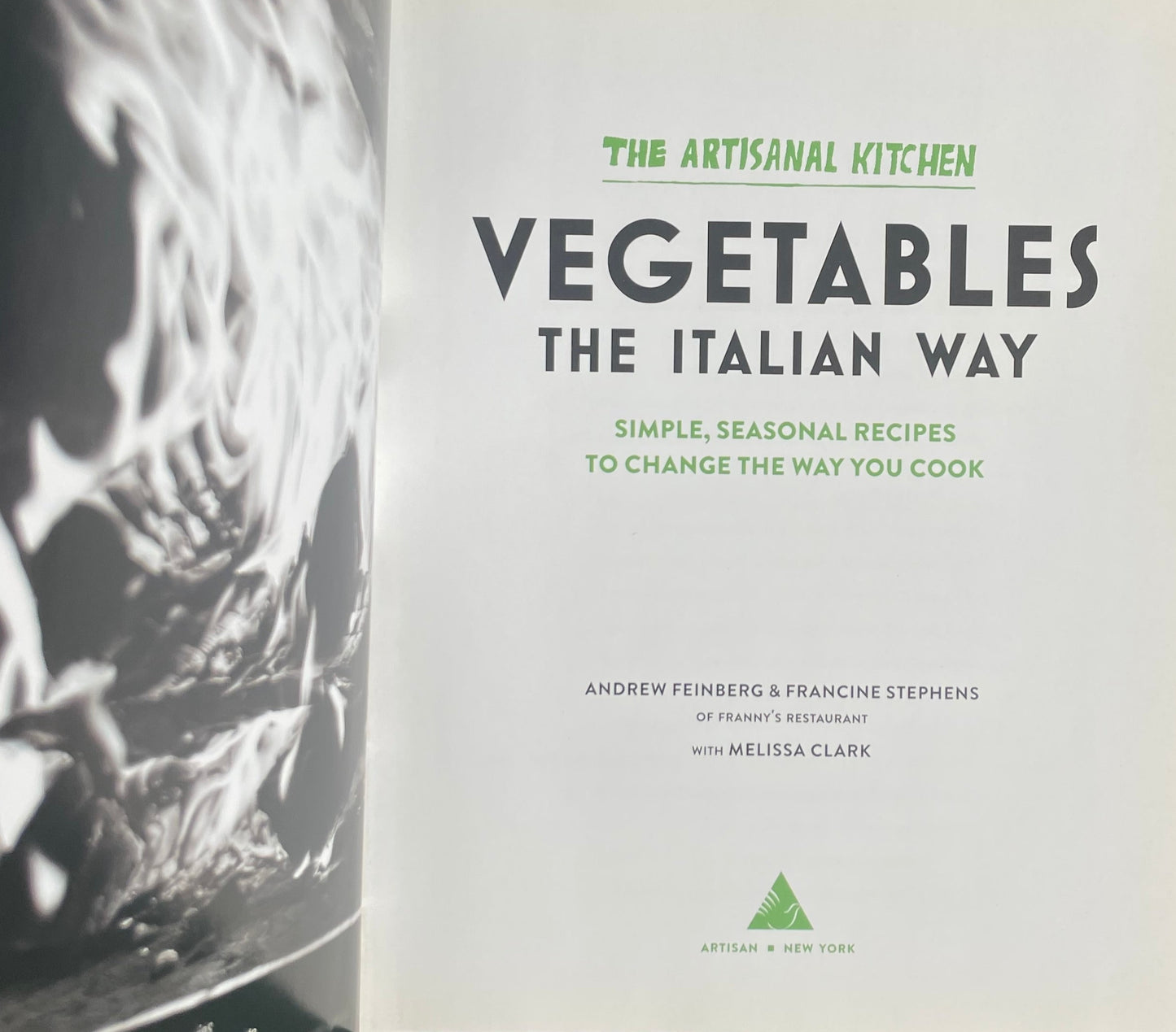 The Artisanal Kitchen Vegetables The Italian Way Recipes