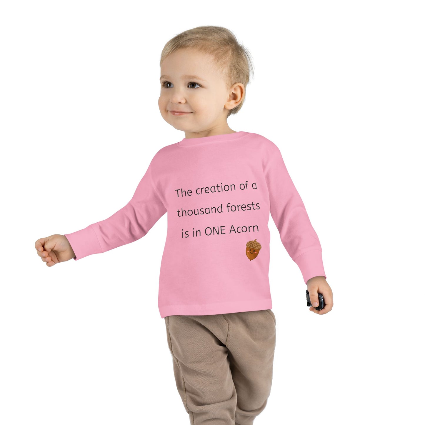 The creation of a thousand forests is in one acorn - Toddler Long Sleeve Tee, Cute toddler clothing, garden clothing, baby gift