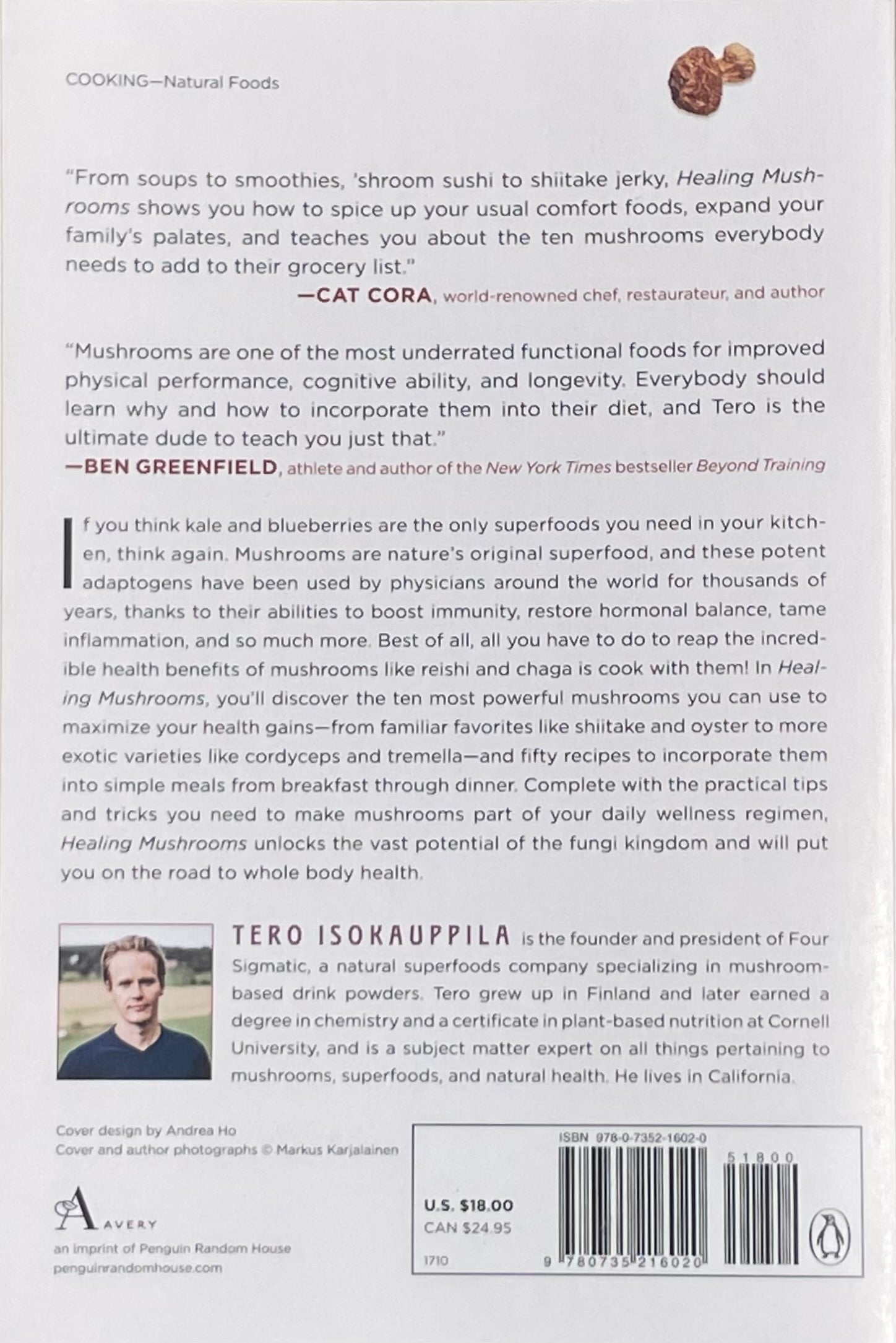 Adaptogenic Healing Mushrooms: A Practical and Culinary Guide to Using Mushrooms for Whole Body Health by Tero Isokauppila - Chaga Cordyceps Reishi