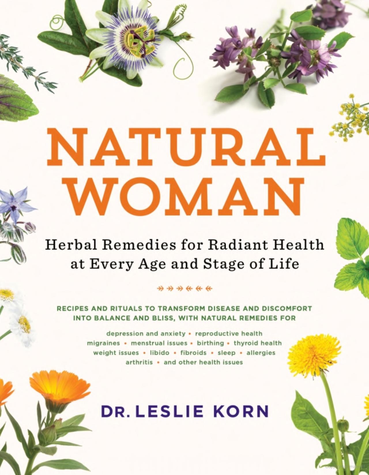 Natural Woman - Herbal Remedies for Radiant Health at Every Stage of Life