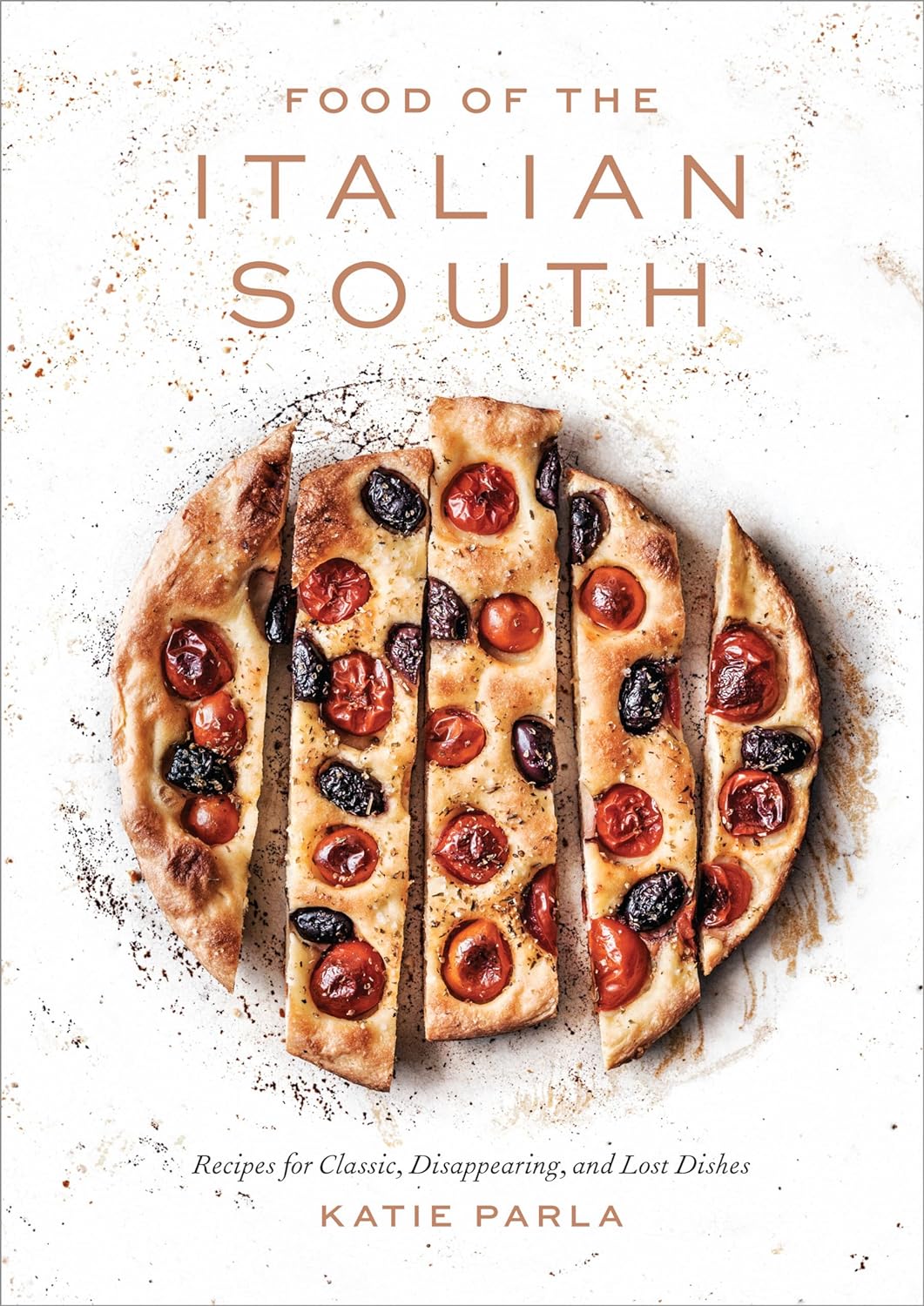 Food of the Italian South Cookbook by Katie Parla